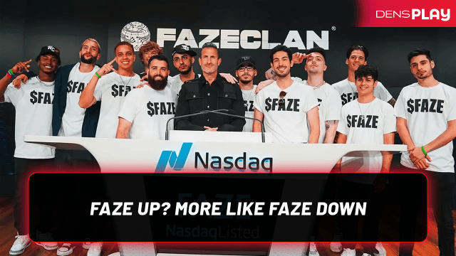 FAZE UP? MORE LIKE FAZE DOWN.