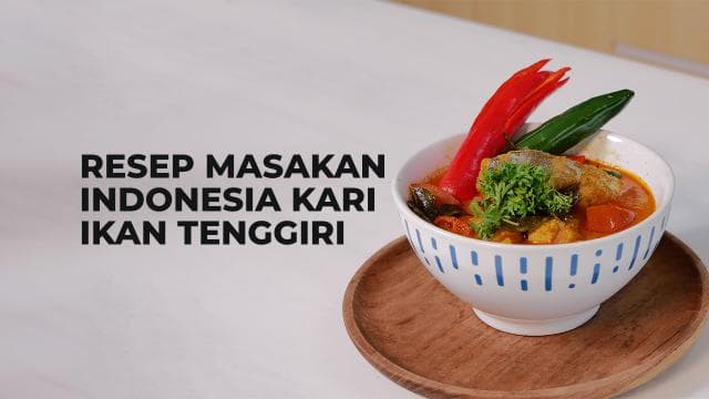 Resep Masakan Indonesia Kari Ikan Tenggiri