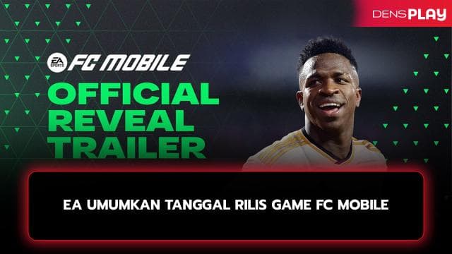 EA UMUMKAN TANGGAL RILIS GAME FC MOBILE