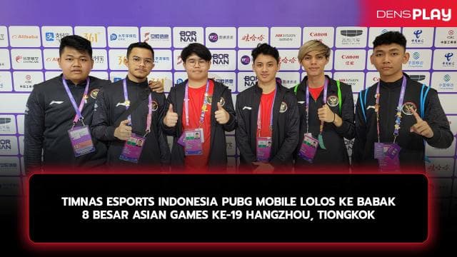 TIMNAS ESPORTS INDONESIA PUBG MOBILE LOLOS KE BABAK 8 BESAR ASIAN GAMES KE-19 HANGZHOU, TIONGKOK