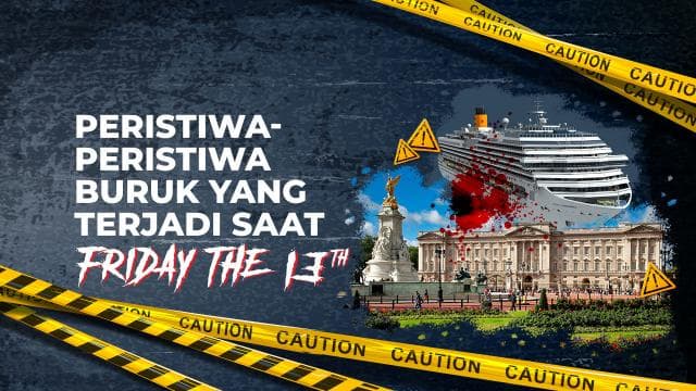 Peristiwa-Peristiwa Buruk Yang Terjadi Saat Friday The 13th