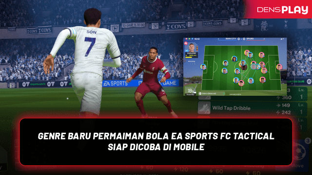 Genre Baru Permaiman Bola EA Sports FC Tactical Siap di Coba di Mobile