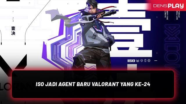 ISO JADI AGENT BARU VALORANT YANG KE-24