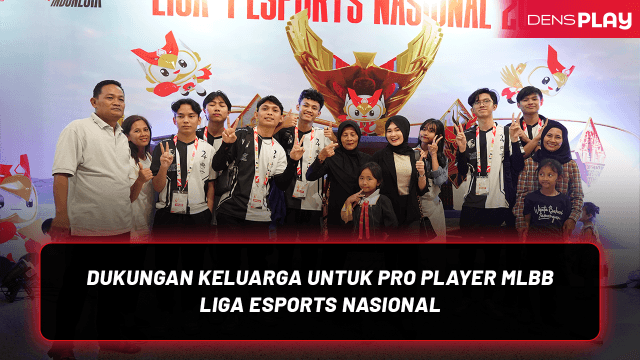 DUKUNGAN KELUARGA UNTUK PRO PLAYER MLBB LIGA ESPORTS NASIONAL