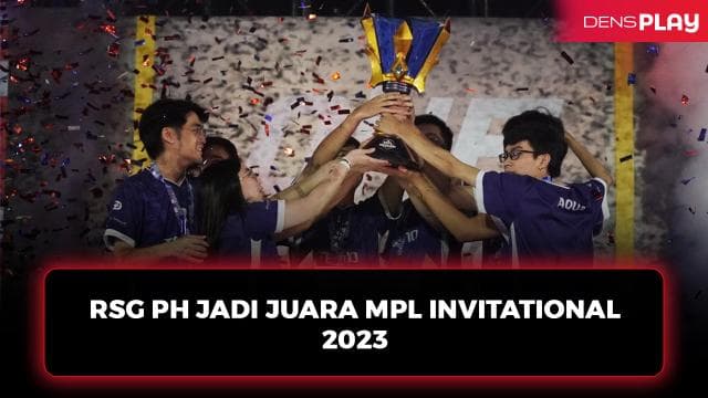 RSG PH JADI JUARA MPL INVITATIONAL 2023