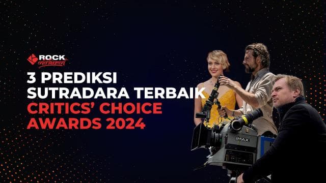 3 Prediksi Sutradara Terbaik Critics’ Choice Awards 2024