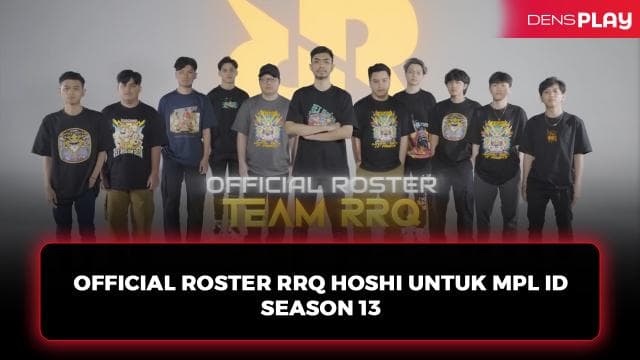 OFFICIAL ROSTER RRQ HOSHI UNTUK MPL ID SEASON 13