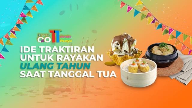 Ide Traktiran untuk Rayakan Ulang Tahun saat Tanggal Tua