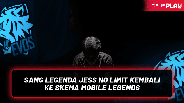SANG LEGENDA JESS NO LIMIT KEMBALI KE SKEMA MOBILE LEGENDS