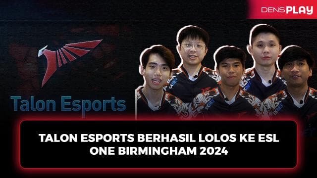 TALON ESPORTS BERHASIL LOLOS KE ESL ONE BIRMINGHAM 2024
