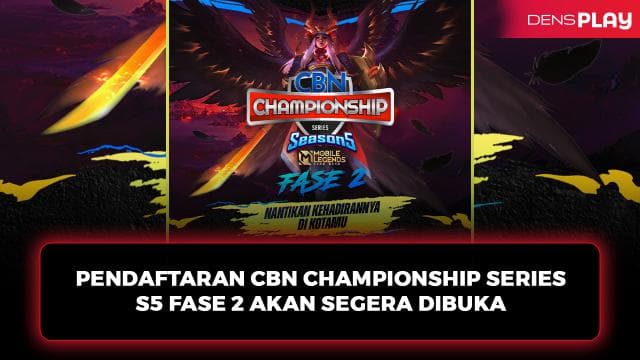PENDAFTARAN CBN CHAMPIONSHIP SERIES S5 FASE 2 AKAN SEGERA DIBUKA