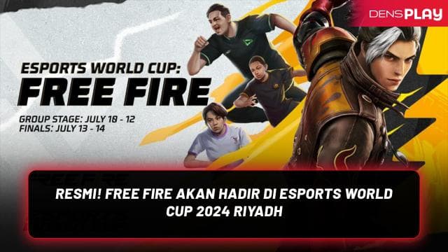 RESMI! FREE FIRE AKAN HADIR DI ESPORTS WORLD CUP 2024 RIYADH