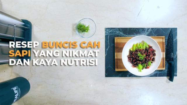Resep Buncis Cah Sapi yang Nikmat dan Kaya Nutrisi