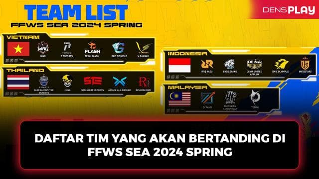 DAFTAR TIM YANG AKAN BERTANDING DI FFWS SEA 2024 SPRING
