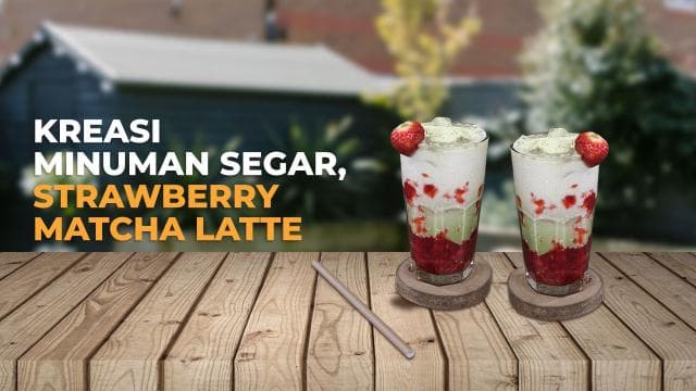 Kreasi Minuman Segar, Strawberry Matcha Latte