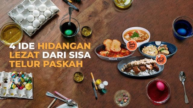 4 Ide Hidangan Lezat dari Sisa Telur Paskah
