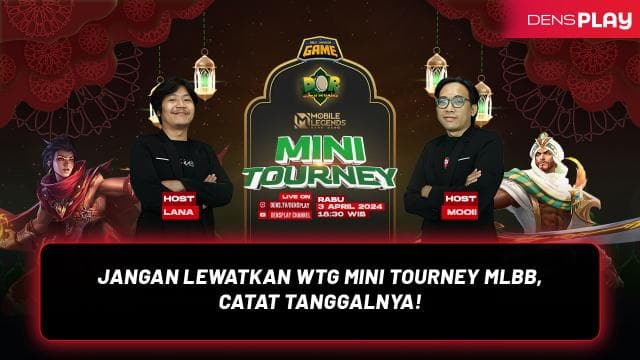 JANGAN LEWATKAN WTG MINI TOURNEY MLBB, CATAT TANGGALNYA!