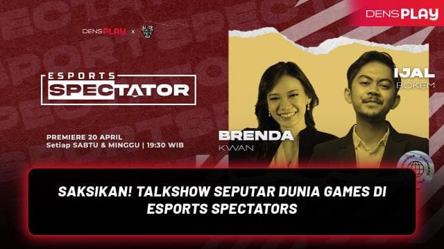 SAKSIKAN! TALKSHOW SEPUTAR DUNIA GAMES DI ESPORTS SPECTATORS
