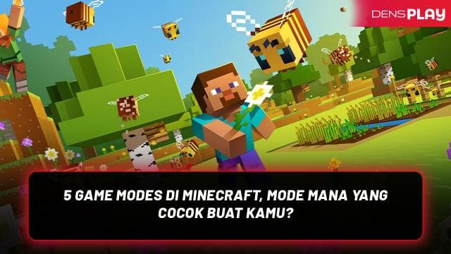 5 GAME MODES DI MINECRAFT, MODE MANA YANG COCOK BUAT KAMU?