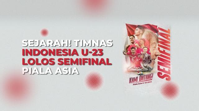 Sejarah! Timnas Indonesia U-23 Lolos Semifinal Piala Asia