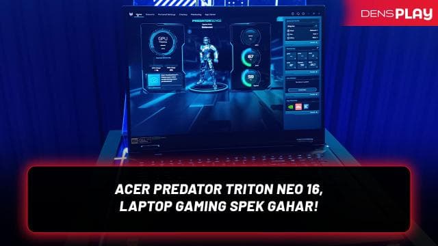 ACER PREDATOR TRITON NEO 16, LAPTOP GAMING SPEK GAHAR!