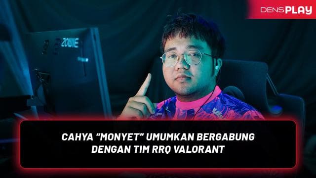 CAHYA “MONYET” UMUMKAN BERGABUNG DENGAN TIM RRQ VALORANT