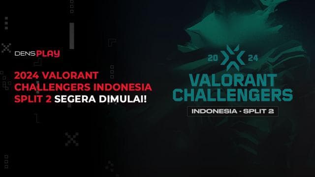 2024 VALORANT CHALLENGERS INDONESIA SPLIT 2 SEGERA DIMULAI!