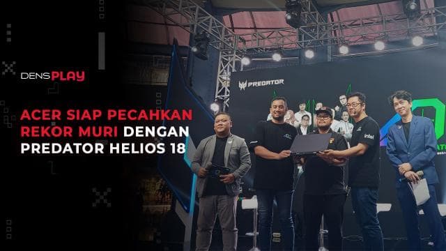 ACER SIAP PECAHKAN REKOR MURI DENGAN PREDATOR HELIOS 18