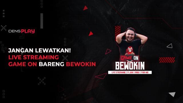 JANGAN LEWATKAN! LIVE STREAMING GAME ON BARENG BEWOKIN