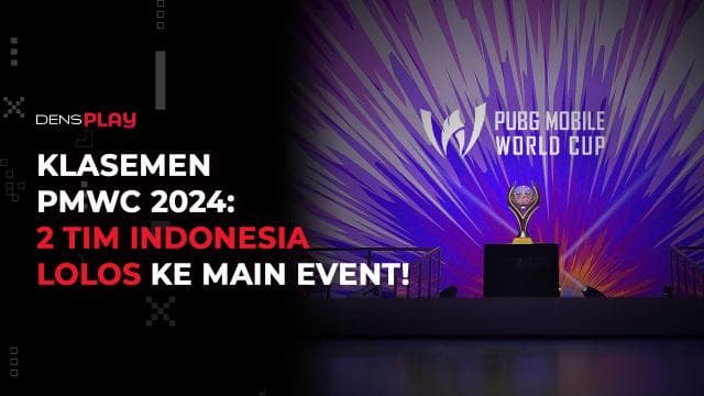 KLASEMEN PMWC 2024: 2 TIM INDONESIA LOLOS KE MAIN EVENT!