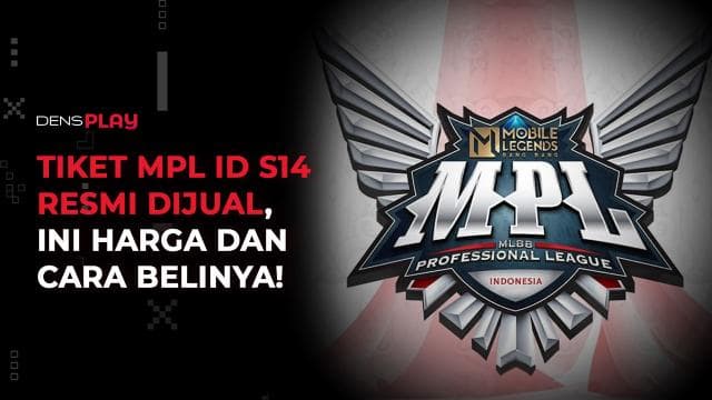 TIKET MPL ID S14 RESMI DIJUAL, INI HARGA DAN CARA BELINYA!
