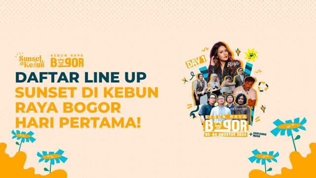 Daftar Line Up Sunset di Kebun Raya Bogor Hari Pertama!
