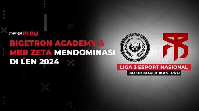 BIGETRON ACADEMY & MBR ZETA MENDOMINASI DI LEN 2024