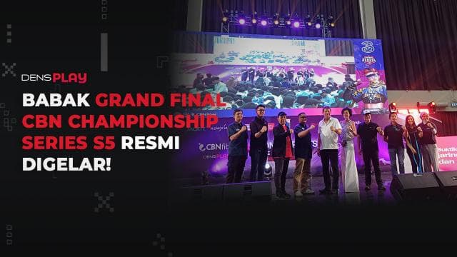 BABAK GRAND FINAL CBN CHAMPIONSHIP SERIES S5 RESMI DIGELAR!