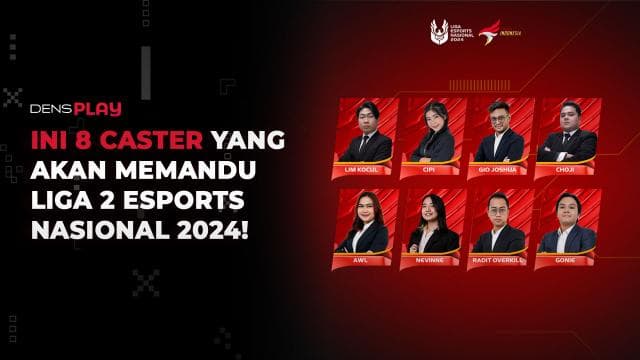 INI 8 CASTER YANG AKAN MEMANDU LIGA 2 ESPORTS NASIONAL 2024!