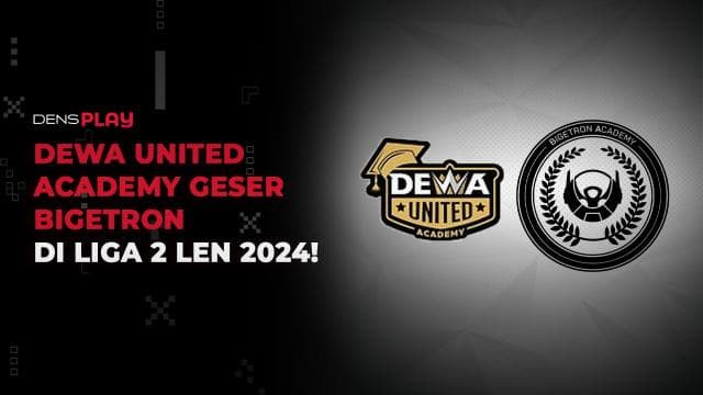 DEWA UNITED ACADEMY GESER BIGETRON DI LIGA 2 LEN 2024!