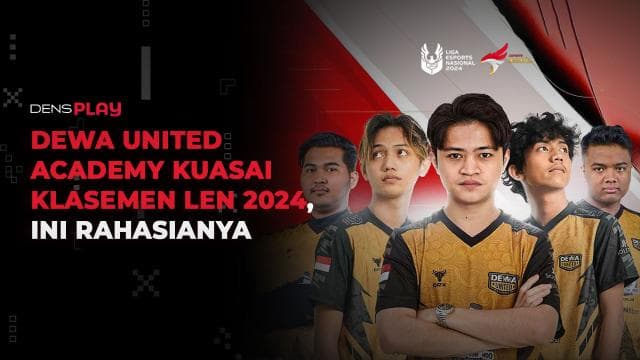 DEWA UNITED ACADEMY KUASAI KLASEMEN LEN 2024, INI RAHASIANYA