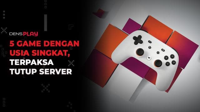 5 GAME DENGAN USIA SINGKAT, TERPAKSA TUTUP SERVER