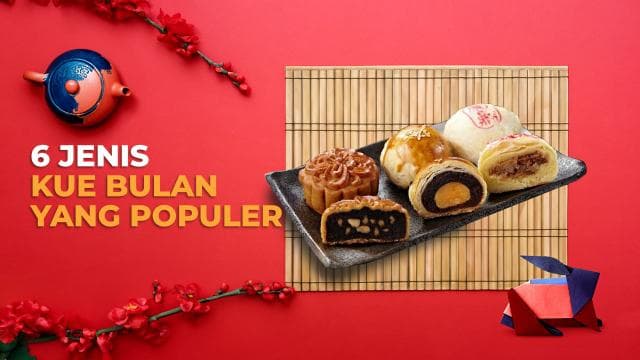 6 Jenis Kue Bulan yang Populer