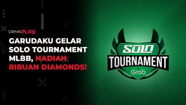 GARUDAKU GELAR SOLO TOURNAMENT MLBB, HADIAH RIBUAN DIAMONDS!