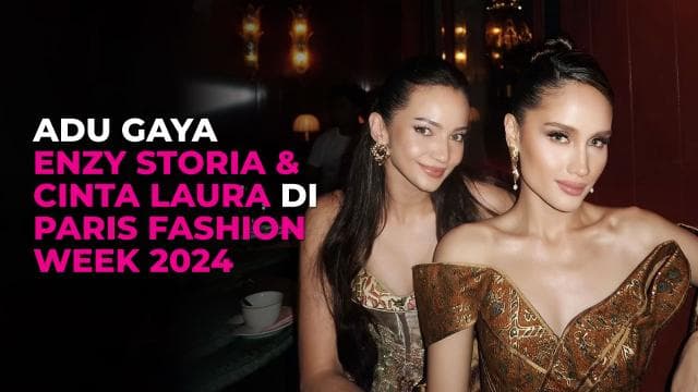Adu Gaya Enzy Storia & Cinta Laura di Paris Fashion Week 2024