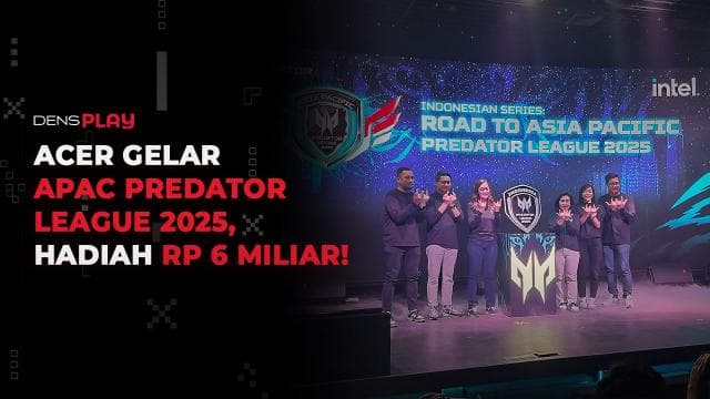 ACER GELAR APAC PREDATOR LEAGUE 2025, HADIAH RP 6 MILIAR!