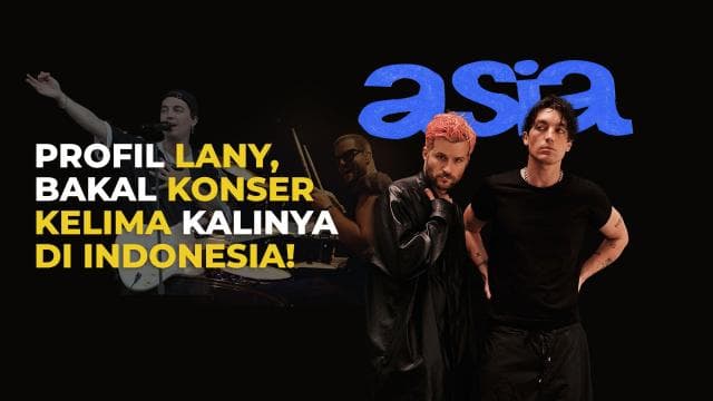 Profil LANY, Bakal Konser Kelima Kalinya di Indonesia!