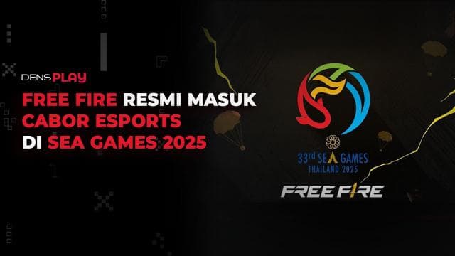FREE FIRE RESMI MASUK CABOR ESPORTS DI SEA GAMES 2025