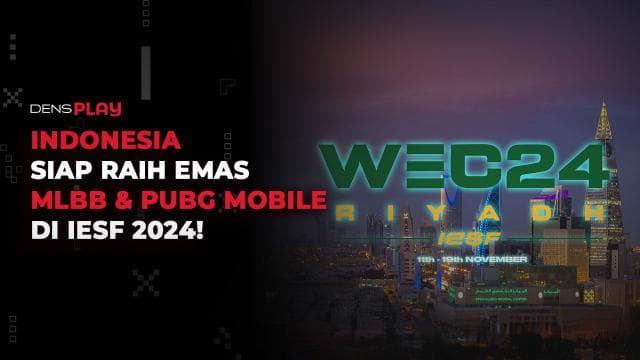 INDONESIA SIAP RAIH EMAS MLBB & PUBG MOBILE DI IESF 2024!
