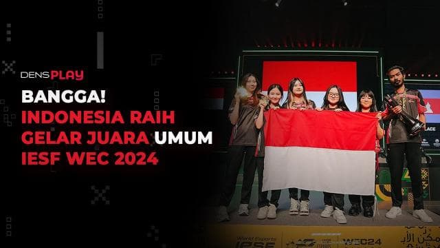 BANGGA! INDONESIA RAIH GELAR JUARA UMUM IESF WEC 2024