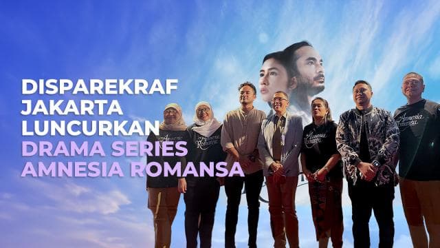 Disparekraf Jakarta Luncurkan Drama Series Amnesia Romansa