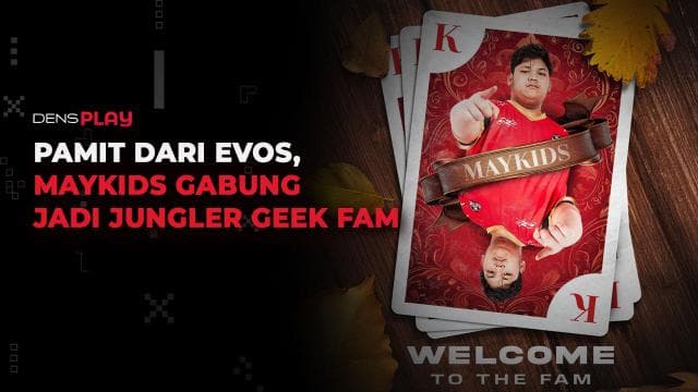 PAMIT DARI EVOS, MAYKIDS GABUNG JADI JUNGLER GEEK FAM
