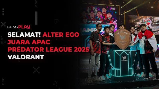 SELAMAT! ALTER EGO JUARA APAC PREDATOR LEAGUE 2025 VALORANT