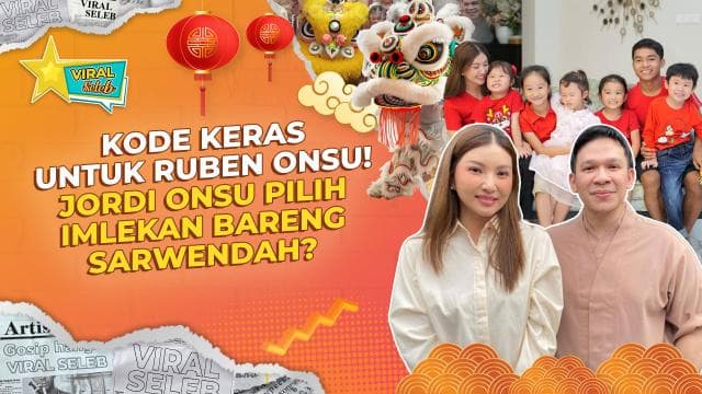 Sarwendah Rayakan Imlek bersama Jordi Onsu, Tanpa Kehadiran Ruben?